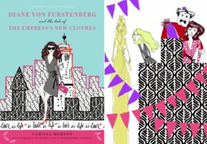 Diane von Furstenberg jegyzi a legújabb divat-mesekönyvet